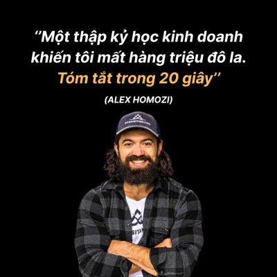 Hoc kinh doanh tu alex homozi